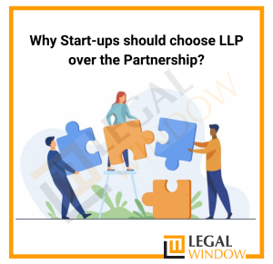 Why Start-ups should choose LLP over the Partnership?