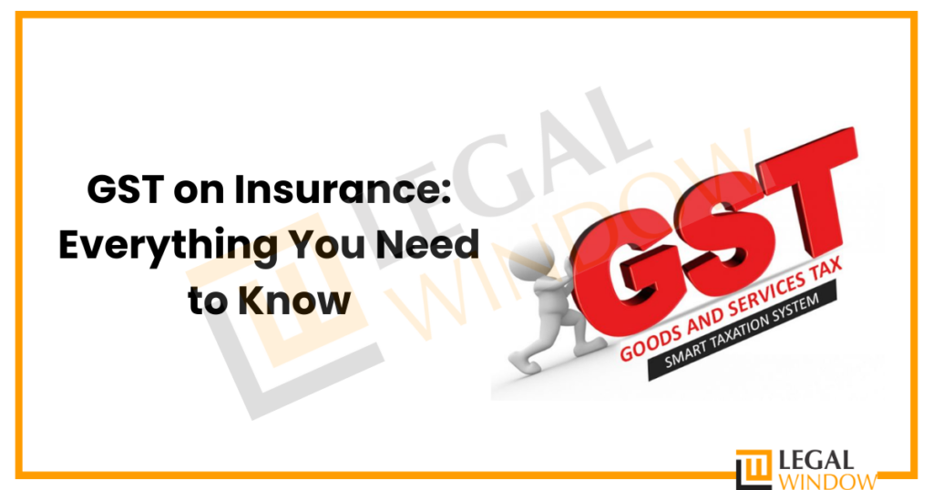 Impact of GST on Insurance» Legal Window