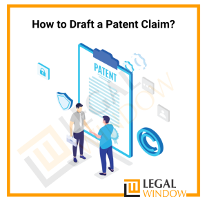 How to Draft a Patent Claim?