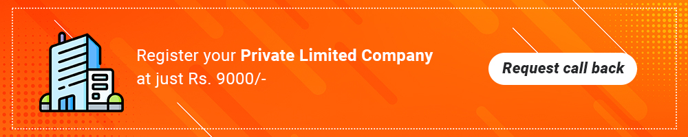 Register your Private Limited Company at Just ₹9,000/- only