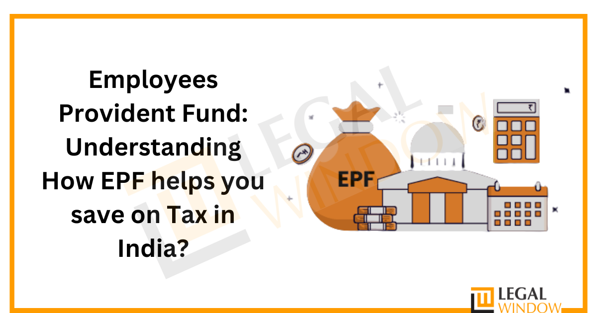 how EPF helps you save on Tax in India