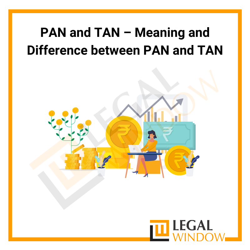 Meaning and Difference Between PAN and TAN