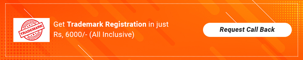  Get Trademark Registration in just ₹ 6,000/