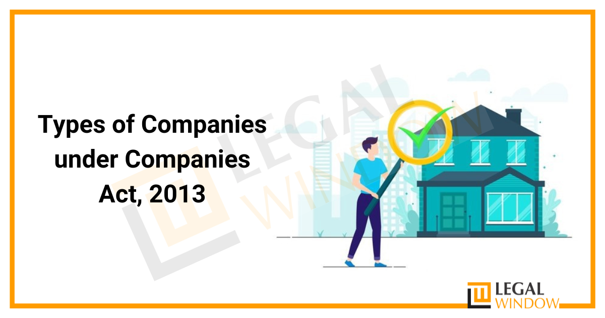 Types of Companies under Companies Act